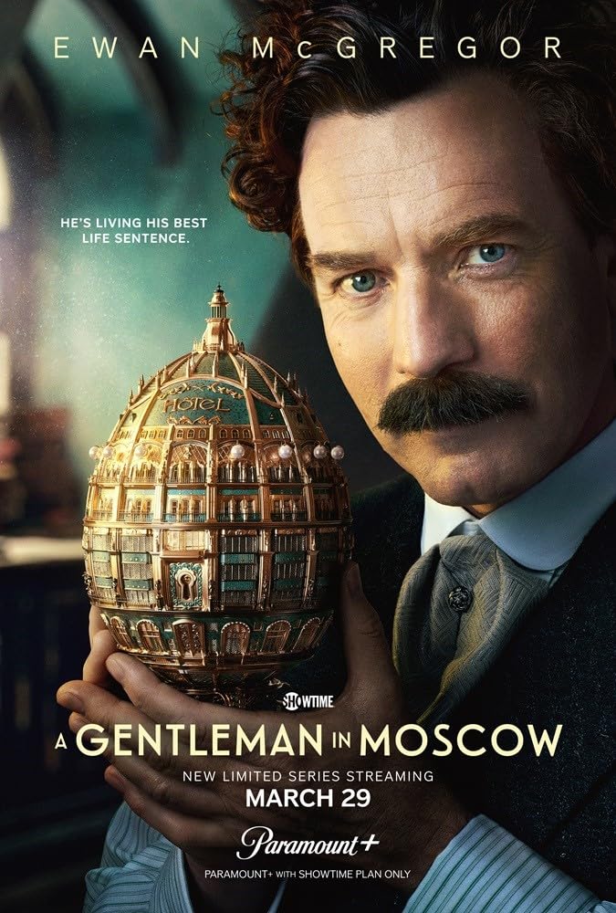 مشاهدة مسلسل A Gentleman in Moscow موسم 1 حلقة 8 والاخيرة (2024)